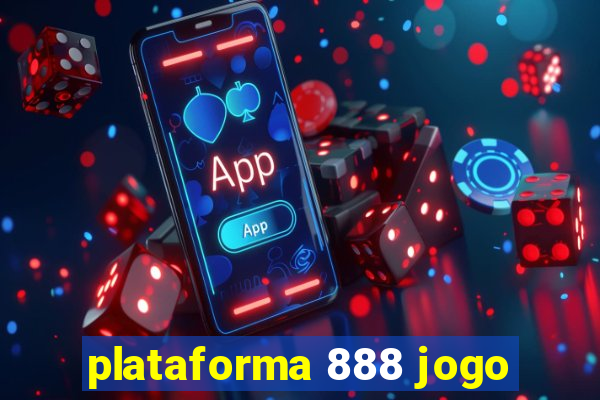 plataforma 888 jogo